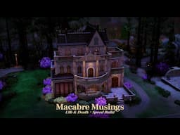 Macabre Musings | Speed Build | Life & Death LP | #EAPartner