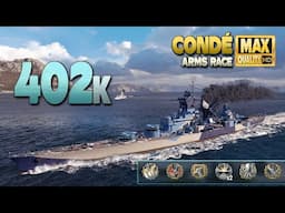 Cruiser Condé: +400000 in "Arms race" - World of Warships