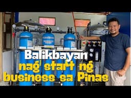 Balikbayan nag for good sa pinas | Starting a business