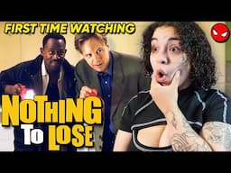 *Nothing To Lose* (1997) | REACTION