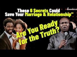 Struggling in Love? These 6 Secrets Will Save Your Relationship! - Apostle Joshua Selman