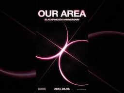 BLACKPINK - BLACKPINK 8TH ANNIVERSARY 'OUR AREA' #BLACKPINK #블랙핑크 #BLACKPINK8THANNIVERSARY #shorts