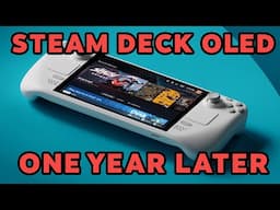 「The Steam Deck OLED - Review One Year Later 」