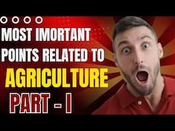 most imortant points related to agriculture part 1  #agriculture #sknau  #generalagriculture