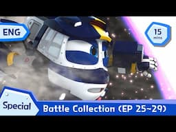 Robot Trains S1 Best battle Scene EP 25~ 29｜Special Compilation｜ENG