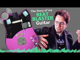 Making the Beat Blaster: A Crazy 3D Printed Shoegaze Guitar (Part 1)