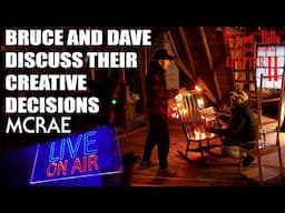 MCRAE LIVE #288 - Bruce And Dave Discuss Their Creative Decisions on It's Me, Billy: Chapter 2