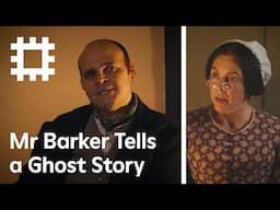 Mr Barker Tells a Ghost Story — The Victorian Way