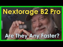 Nextorage B2 Pro CFExpress B Cards - Incredible Sustained Speeds