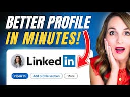 REVEALED: 7 BEST LinkedIn Profile Tips - Make a BETTER LinkedIn Profile In Minutes!