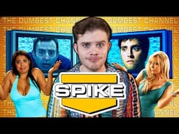 SPIKE TV Was The DUMBEST Channel Ever