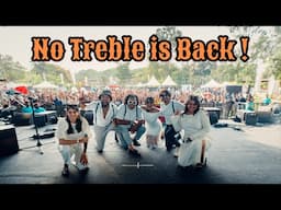 No treble 2.0 - We are Back! #acapella #indianacapella