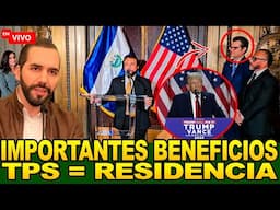 🔴EnVivo | LA AMISTAD CON TRUMP TRAERA IMPORTANTES BENEFICIOS | TPS = RESIDENCIA ?