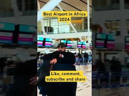 Best Airport in Africa 2024