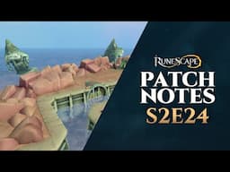 RuneScape Patch Notes #S2E24 |28th October 2024