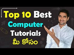 Top 10 Best Computer Tutorials in Telugu - Learn Computer Basics: A Step-by-Step Guide