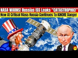 NASA WARNS! ISS In Danger Of "Catastrophic Disaster" If Russia Won't Help The US Fix Their Leaky Pod