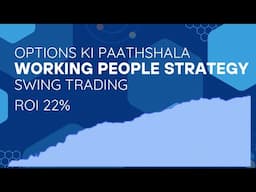 Nifty Working People Strategy | Safe Monthly Income Strategy | No Loss Strategy | Swing Trading