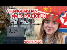 Trip to Changbaishan on North Korean Border (Pt. 2, Paektusan, West Peak)