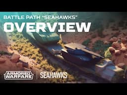 Armored Warfare - Seahawks Battle Path Overview