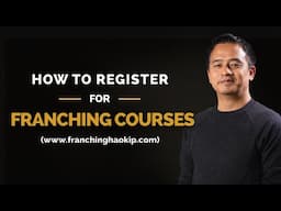 How to register for Franching Courses | www.franchinghaokip.com |