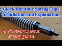 Glock Maritime Spring Cups | Install and Explanation