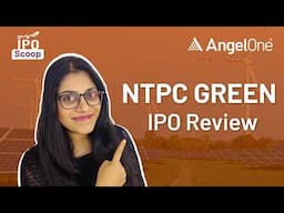 NTPC Green IPO | Upcoming IPO In India 2024 💰 IPO Date & Review 📈 Angel One