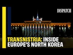 Transnistria: Inside Europe's Most Secretive Country | Dispatch | HD Documentary