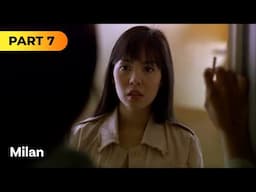 Jenny meets Mary Grace | ‘Milan’ FULL MOVIE part 7