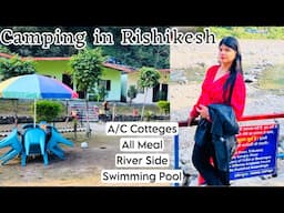 Camping In Rishikesh || Tiger Resort Rishikesh || Best Camp In Rishikesh || A/C Cottages & Tents