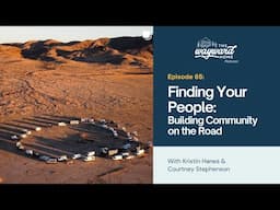 Finding Your People: Building Community on the Road