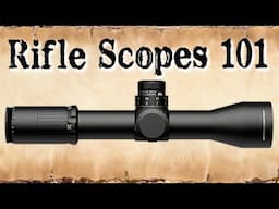 Rifle Scopes Made Easy