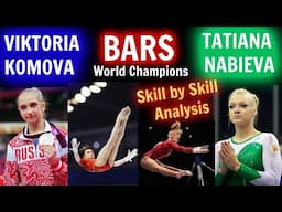 VIKTORIA KOMOVA & TATIANA NABIEVA - Russian gymnastics Innovators FULL BAR IN DEPTH ANALYSIS