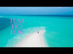 Tum ho toh - A ballad on love by Silkee