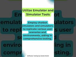 Utilize Emulator and Simulator Tools #softwaretesting #chatbots