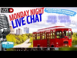 Monday Night LIVE - Spotlighting Anchorage