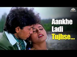 आँखे लड़ी तुझसे Aankhe Ladi Tujhse [HD Song] | Raja Ki Aayegi Baaraat | Kumar Sanu, Asha Bhosle