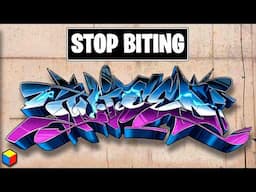 Graffiti Biters Need To Watch This (How To Stop Biting)