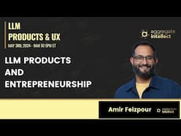 LLM Products and Entrepreneurship