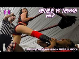 Taonga battles Natalie Wild | British Women's Wrestling | 2019 | Free Match