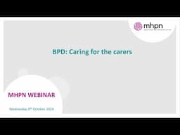 BPD: Caring for the carers