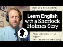 901. Sherlock Holmes: The Adventure of The Speckled Band (Learn English with a Short Story)