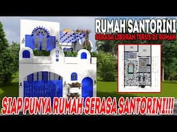 Desain rumah santorini yang wah wah wah!DS INTERIOR COME BACK!