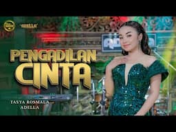 PENGADILAN CINTA - Tasya Rosmala Adella - OM ADELLA