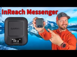 EVERYTHING YOU SHOULD KNOW! Garmin InReach Messenger Review