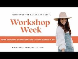 Workshop Week | Live with @baileyvantassel4908 all about making the most of your space!