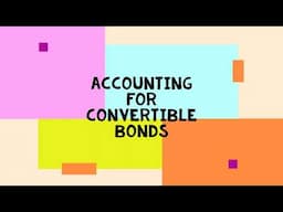 Financial Liabilities | Accounting for Convertible bonds