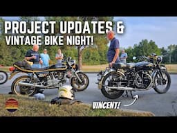 Project Updates / Selling Bikes / Vintage Bike Night!