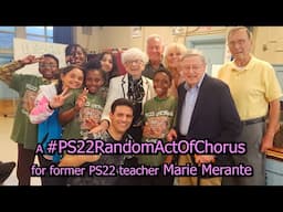 PS22 Chorus Surprises Former PS22 Teacher With A Song By Her Father-In-Law!!