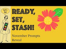 #ReadySetStash - November Prompts Reveal!